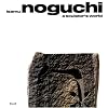 Isamu Noguchi: A Sculptor's World