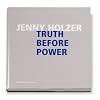 Jenny Holzer: Truth Before Power