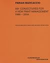 Fabian Marcaccio: 661 Conjectures For A New Paint Management 1989-2004 (v. 1)