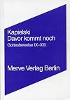 Davor kommt noch. Gottesbeweise IX-XIII