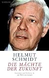 Die Mächte der Zukunft: Gewinner und Verlierer in der Welt von morgen