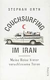 Couchsurfing in Iran: Revealing a Hidden World