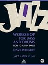 Jazz Workshop for Bass and Drums: How to Play in Bands, Book & CD (Advance Music)