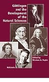 Göttingen and the development of the natural sciences