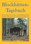 Blockhütten - Tagebuch