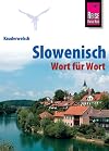 Kauderwelsch : Slowenisch : Wort für Wort