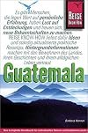 Reise-Know-how : Guatemala