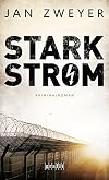 Starkstrom: Kriminalroman