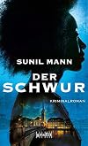 Der Schwur: Kriminalroman