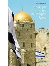 Unheiliger Krieg im Heiligen Land