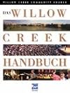 Das Willow Creek Handbuch 1998-1999