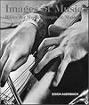 Images of music = Bilder der Musik = Images de musique