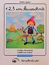 1, 2, 3 im Sauseschritt: Lustige, lehrreiche Lieder und Spiele