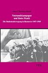 Notstandskampagne und Rote-Punkt-Aktion die Studentenbewegung in Hannover 1967 - 1969