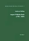 August Wilhelm Bach (1796-1869) : Kirchenmusik und Seminarmusiklehrer-Ausbildung in Preussen im zweiten Drittel des 19. Jahrhunderts