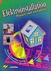 Elektroinstallation: Planung und Ausführung