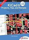 KiCad 6 Like A Pro - Projects, Tips and Recipes