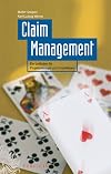 Claim Management: Ein Leitfaden Fur Projektmanager Und Projektteam (German Edition)