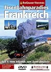 Eisenbahnparadies Frankreich - Teil 1: Vom Atlantik zum Zentralmassiv (film)
