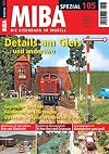 MIBA Spezial 105: Details am Gleis ... und anderswo (zeitschrift)