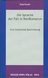 Die Sprache der Fali in Nordkamerun: Eine Funktionale Beschreibung