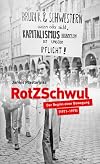 RotZSchwul : Der Beginn einer Bewegung (1971-1975)