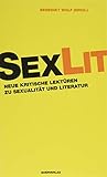 Sexlit Neue Kritische Lektren Zu Sexualitt Und Literatur