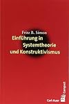 Einführung in Systemtheorie und Konstruktivismus