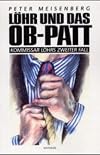 Löhr und das OB-Patt. Kommissar Löhrs zweiter Fall