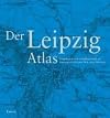 Der Leipzig Atlas