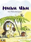 Huhu Uhu. Die Flaschenpost