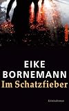 Im Schatzfieber Kriminalroman