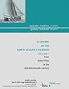 North Atlantic Fisheries Vol. 1