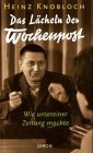 Das Lächeln der Wochenpost. Wie unsereiner Zeitung machte