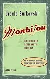 Monbijou: Ein Berliner Gegenwartsmärchen