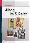 Alltag im 3. Reich