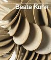 Beate Kuhn: Ceramic Works from the Freiberger Collection (English and German Edition)