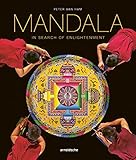 Mandala – In Search of Enlightenment: Sacred Geometry in the World’s Spiritual Arts