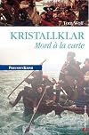 Kristallklar: Mord &aacute; la carte