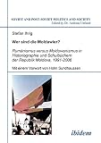 Wer Sind Die Moldawier Rumnismus Versus Moldowanismus In Historiographie Und Schulbchern Der Republik Moldova 19912006 Soviet And Postsoviet Politics And Society 76