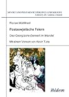 Postsowjetische Feiern: Das Georgische Bankett im Wandel (Soviet and Post-Soviet Politics and Society 34) (German Edition)