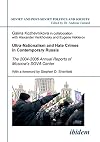 Ultra-Nationalism and Hate Crimes in Contemporary Russia: The 2004-2006 Annual Reports of Moscows SOVA Center (Soviet and Post-Soviet Politics and Society 77) (Volume 77)