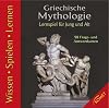 Griechische Mythologie : Lernspiel für Jung und Alt