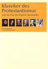 Klassiker des Protestantismus