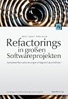 Refactorings in grossen Softwareprojekten.