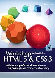 Workshop HTML5 & CSS3: Weblayouts professionell umsetzen - ein Einstieg ...