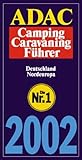 Guide Adac Du Camping Et Du Caravaning 2002 Allemagne Et Europe Du Nord En Allemand Adac Camping Und Caravaning Fhrer 2002 Band 2 Deutschland Und Nordeuropa