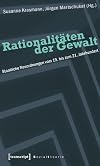 Rationalitäten der Gewalt