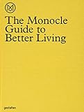The Monocle Guide To Better Living