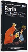 Berlin: The Monocle Travel Guide Series
